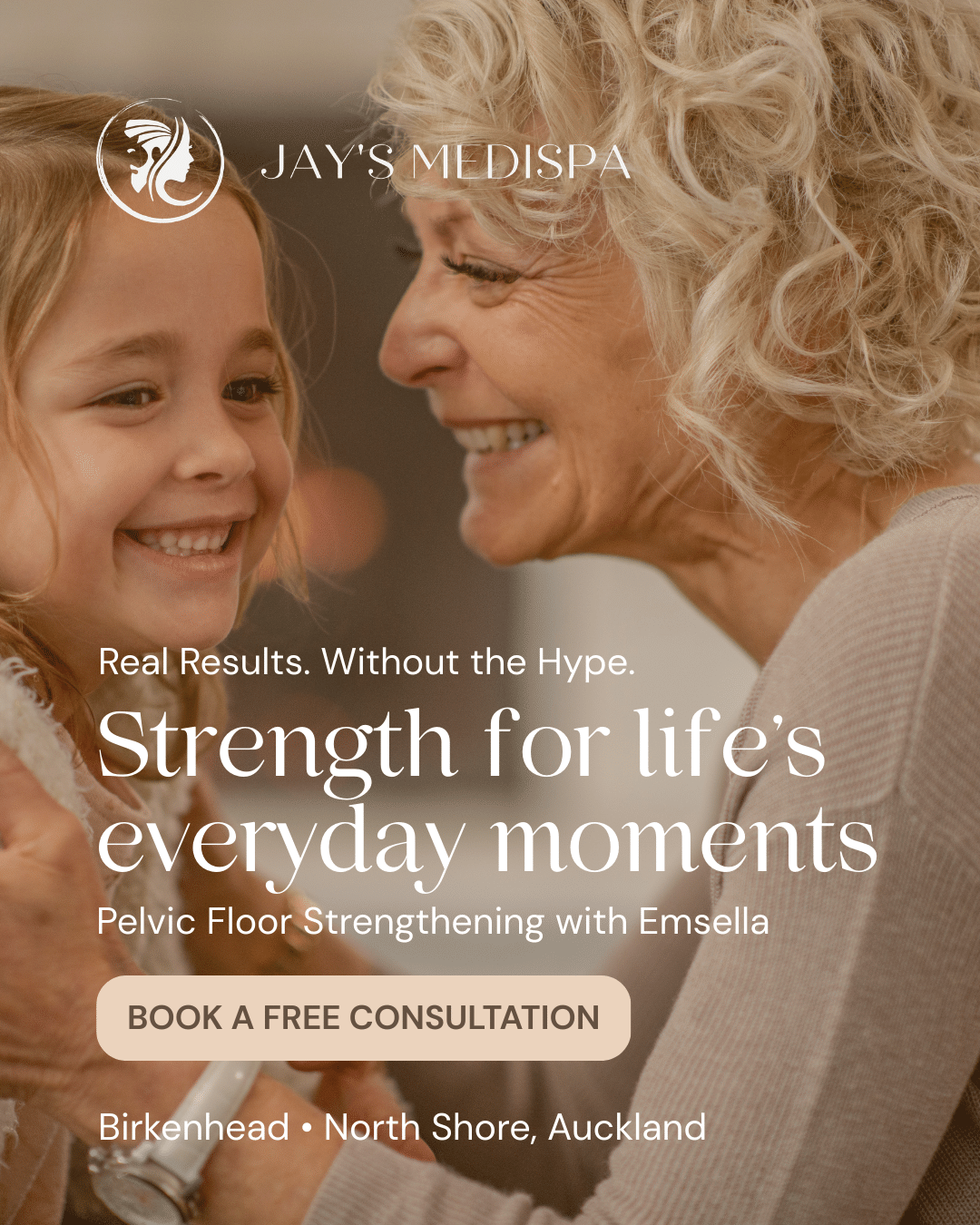 Woman smiling warmly with a young girl representing confidence and everyday wellbeing after pelvic floor strengthening with Emsella at Jay's Medispa in Birkenhead Auckland